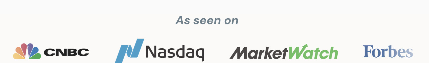 As seen on CNBC, Nasdaq, MarketWatch, and Forbes